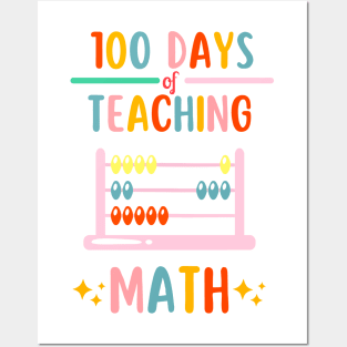 100 days of teaching math- 100 days of school Posters and Art